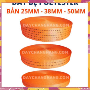 Dây đai chằng hàng, dây cảo vải 100% Polyester bản 25, 38, 50mm - Cuộn vải dùng để cột hàng (GIÁ BÁN THEO MÉT, SL= SỐ M)