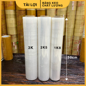 Màng Pe 50cm 3Kg cuộn pe quấn hàng bọc hàng nội thất quấn valli chống trầy chống nước chống bụi Tài Lợi