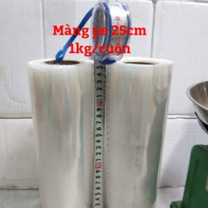 Màng Pe khổ 20cm, 25cm, 30cm cân nặng 1kg lõi giấy mỏng 150gram.