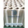 Màng co PE 50cm, màng nilon bọc hàng, màng chít, màng quấn siêu loại 1 (Màng PE 5 tấc)