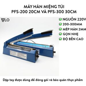 Máy Hàn Miệng Túi PFS-200 20cm Và PFS-300 30cm